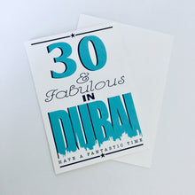 Fabulous & 30,40,50,60,70,80+ ..... in Dubai or Abu Dhabi Greeting Card - 5"x7" & A4 size