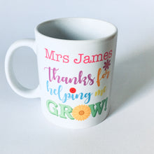 Thanks For Helping Me Grow Mug - Personalised