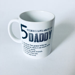 5 Reasons I Love You Daddy/Dad Mug – Personalised