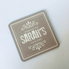 Personalised Individual reserved for .... drinks coaster
